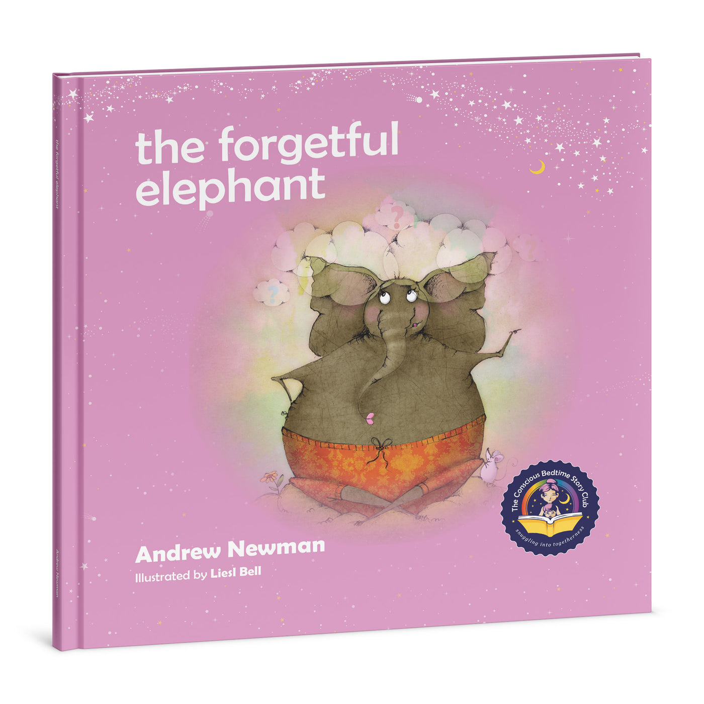 The Forgetful Elephant: Helping children return to their true selves when they forget who they are